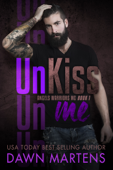 UnKiss Me - Dawn Martens