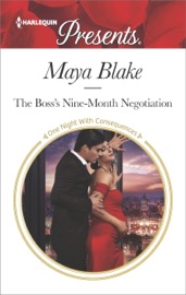 The Boss's Nine-Month Negotiation - Maya Blake by  Maya Blake PDF Download