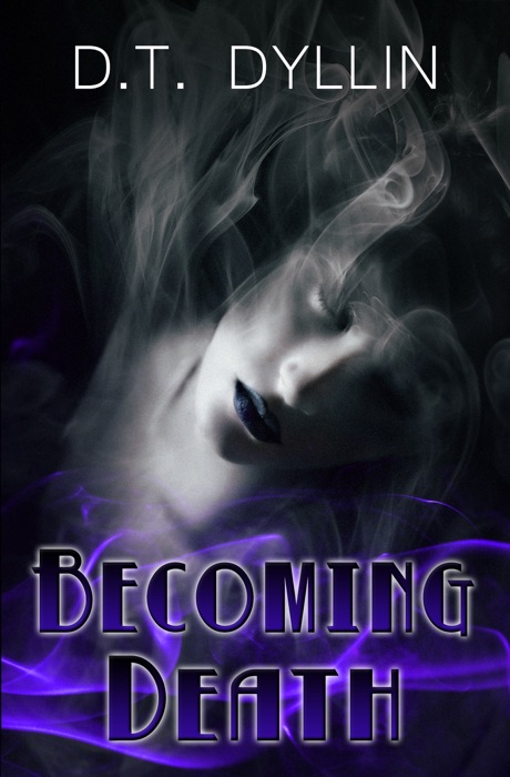 Becoming Death (The Death Trilogy #3)