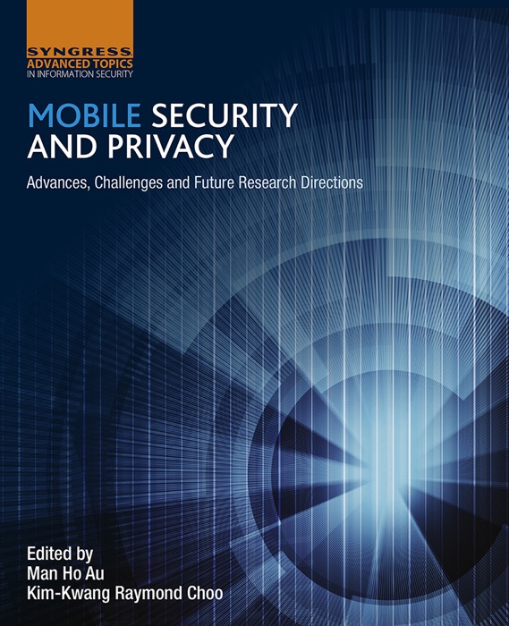 Mobile Security and Privacy