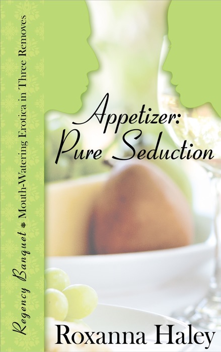 Appetizer: Pure Seduction