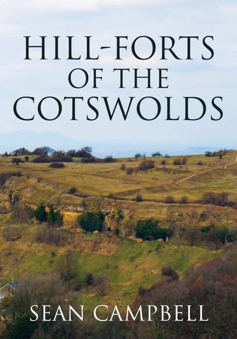 Hill-Forts of the Cotswolds