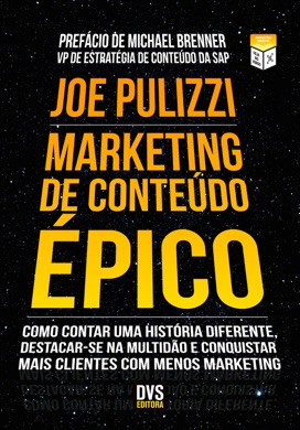 Capa do livro Marketing de Conteúdo Épico de Joe Pulizzi