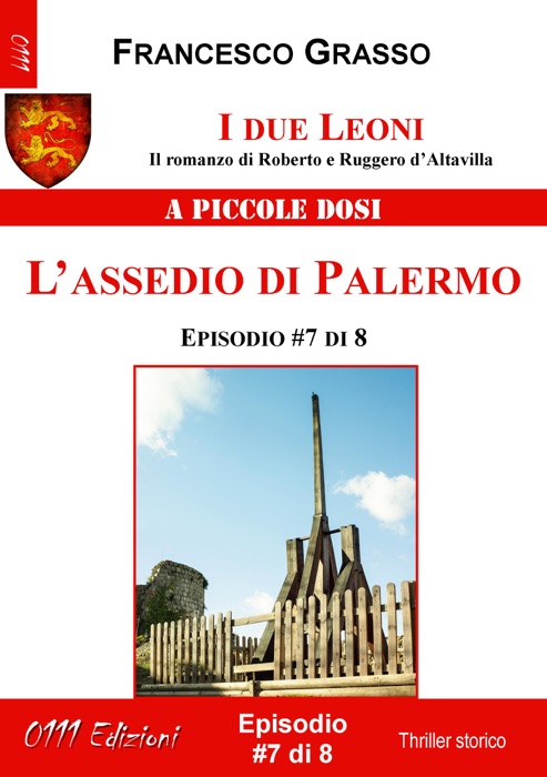 I due Leoni - L'assedio di Palermo - ep. #7 di 8