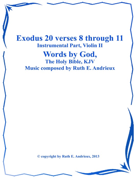 Book Title exodus 20 verses 8 through 11, instrumental part-second violin
