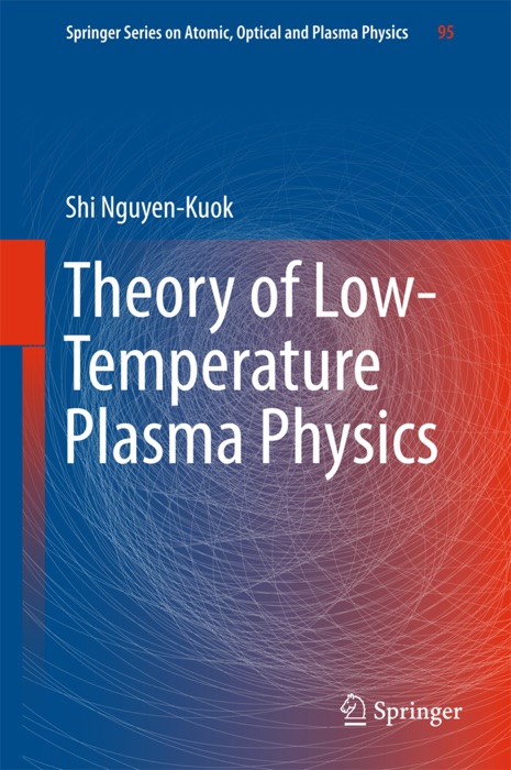 Theory of Low-Temperature Plasma Physics