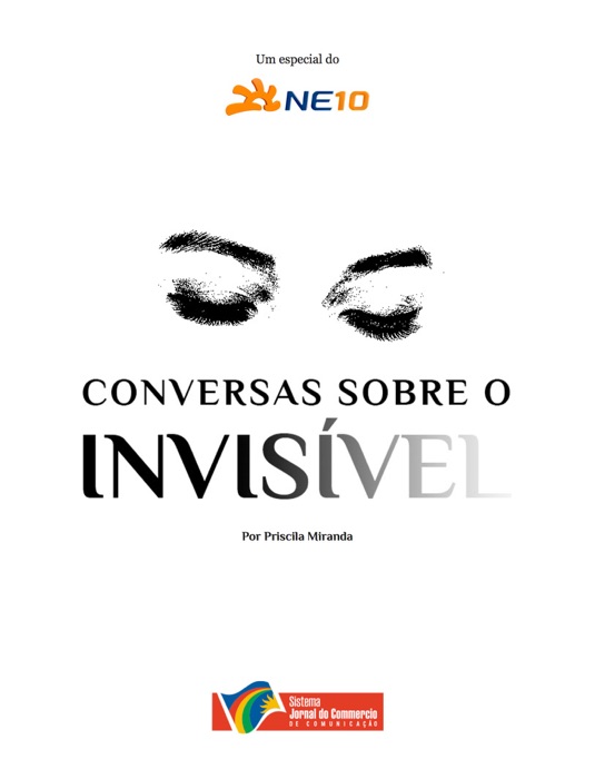 Conversas sobre o invisível