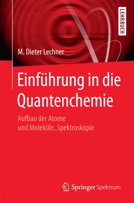 Einführung in die Quantenchemie