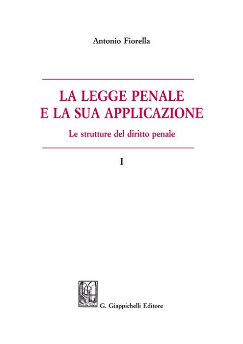 La legge penale e la sua applicazione