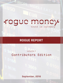 Rogue Report - 2017 Forecast, The Year Ahead - Rogue Media LLC