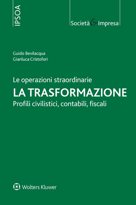 Le operazioni straordinarie. La trasformazione.