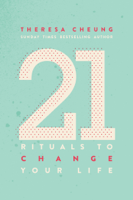 Theresa Cheung - 21 Rituals to Change Your Life artwork