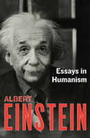 Albert Einstein - Essays in Humanism artwork