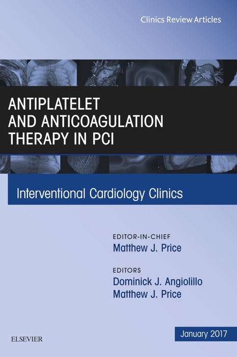 Antiplatelet and Anticoagulation Therapy in PCI