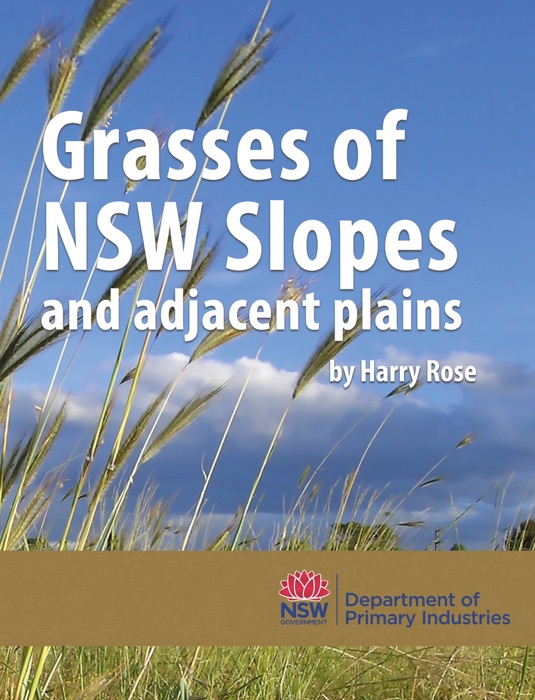 Grasses of the NSW Slopes and adjacent plains