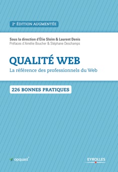 Qualité Web - La référence des professionnels du Web - Stéphane Deschamps, Amélie Boucher, Laurent Denis & Elie Sloïm