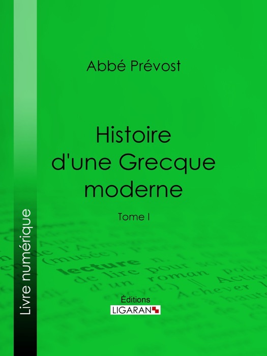 Histoire d'une Grecque moderne