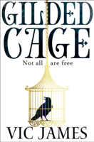 Vic James - Gilded Cage artwork