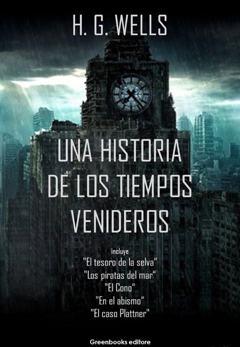 Una historia de los tiempos venideros