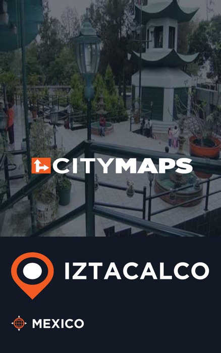 City Maps Iztacalco Mexico