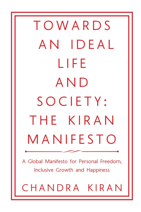 Towards an Ideal Life and Society: the Kiran Manifesto