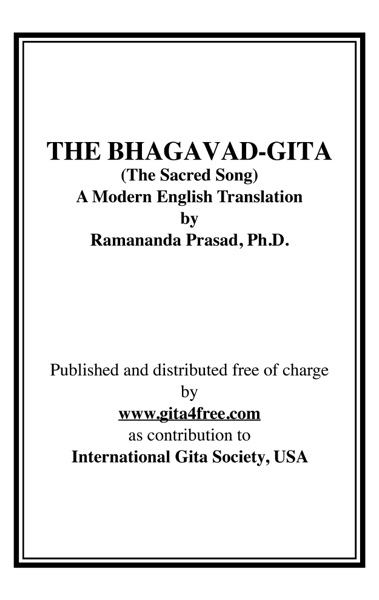 THE BHAGAVAD-GITA (The Sacred Song) A Modern English Translation