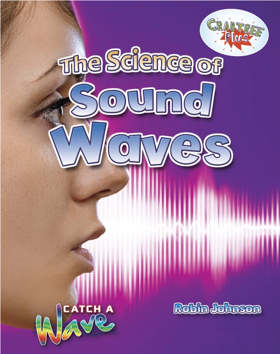 The Science of Sound Waves