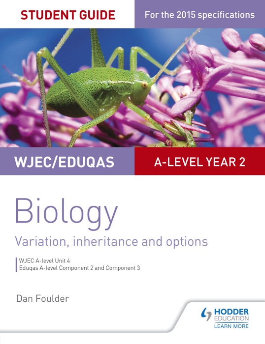 WJEC/Eduqas A-level Year 2 Biology Student Guide: Variation, Inheritance and Options