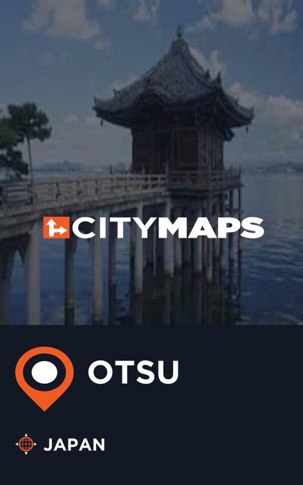 City Maps Otsu Japan
