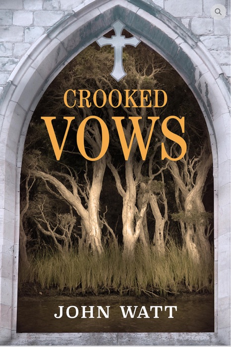 Download ~ Crooked Vows ~ by John Watt ~ eBook PDF Kindle ePub Free