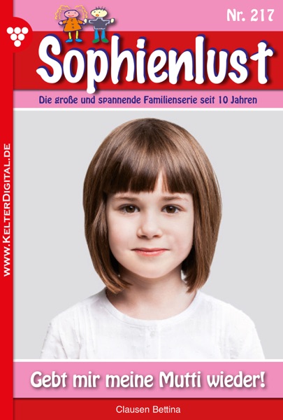 Sophienlust 217 – Familienroman
