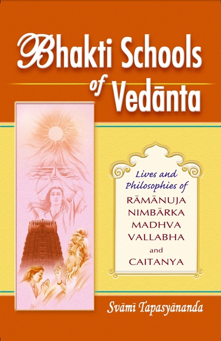 Bhakti Schools of Vedanta