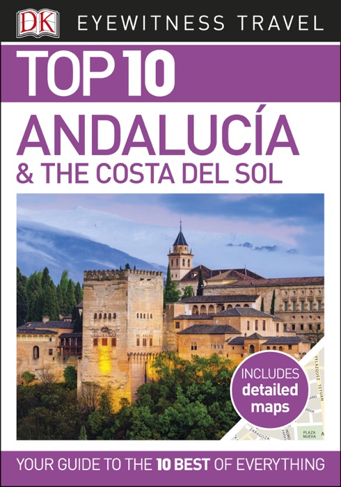 DK Eyewitness Top 10 Andalucía and the Costa del Sol