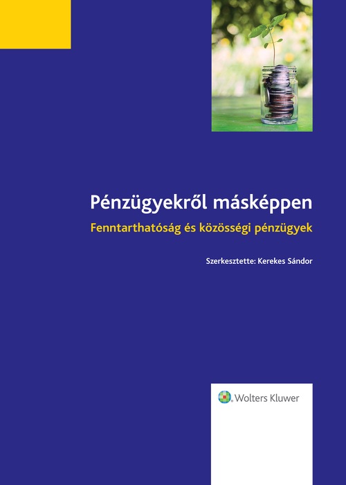 Pénzügyekről másképpen - fenntarthatóság és közösségi pénzügyek