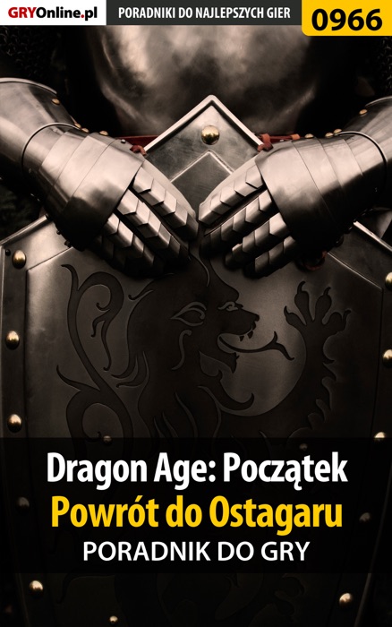 Dragon Age: Początek - Powrót do Ostagaru (Poradnik do gry)