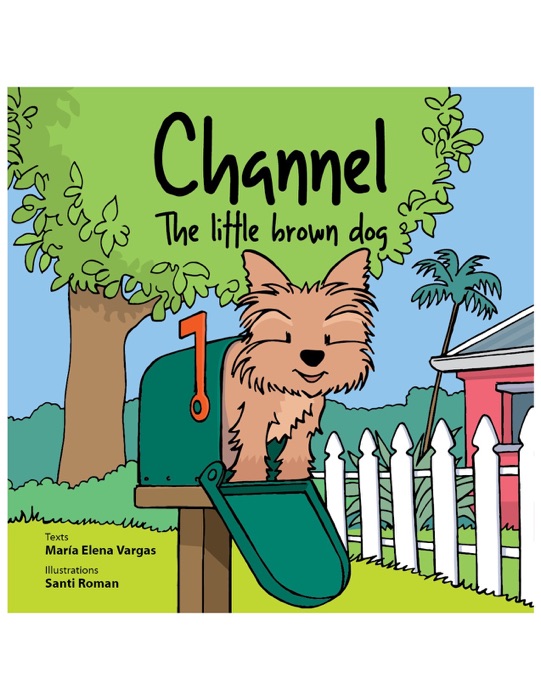 Channel, The Little Brown Dog