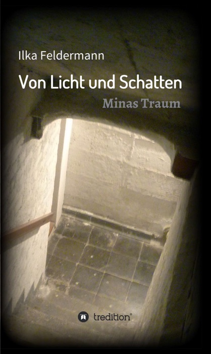 Von Licht und Schatten