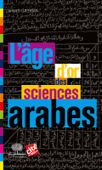 L'âge d'or des sciences arabes - Ahmed Djebbar