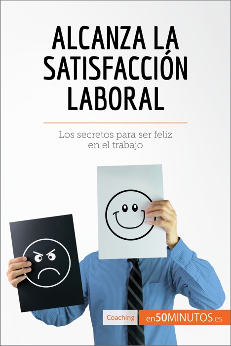 Alcanza la satisfacción laboral