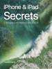 iPhone & iPad Secrets (For iOS 10.3) - Samuel Harris