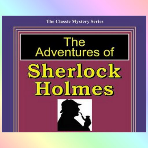 The Adventures of Sherlock Holmes (Volume I in Holmes collection ) App Icon