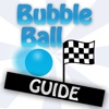Guide for Bubble Ball