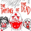 The Tapping Of The Dead: DELUXE Edition