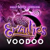 Erzulie's Voodoo – Lite