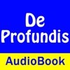 De Profundis by Oscar Wilde!