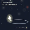 Camino Klimmer und das Sternentor