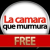 La camara que murmura Free