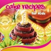 Cake Recipes For Kid