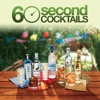 60 Second Cocktails