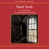 Hard Truth (Audiobook)